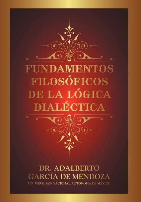 Fundamentos Filos Ficos De La L Gica Dial Ctica Hardcover Walmart