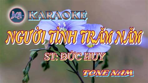 Karaoke Người tình trăm năm tone Nam Bình Quân Anh YouTube