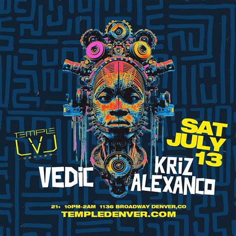 Vedic Kriz Alexanco At Lvl Tickets At Temple Nightclub In Denver By