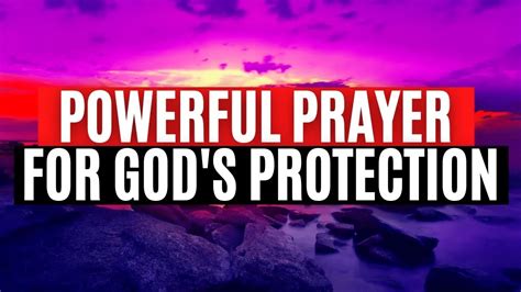 Powerful Prayer For God S Protection Say This Prayer To Receive God S