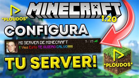 La Mejor Configuracion Para Tu Server De Minecraft En Ploudos Java