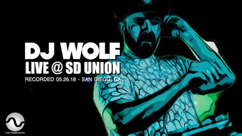 Dj Wolf Live Sd Union Youtube