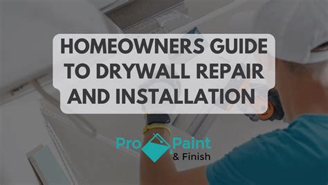 Drywall Installation Guide