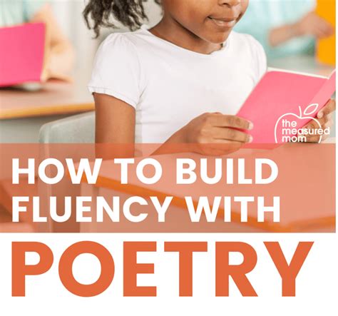 How To Improve Oral Reading Fluency Using Poetry The Measured Mom