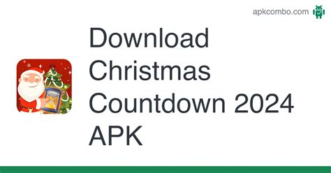 Christmas Countdown 2024 Apk Android App Free Download