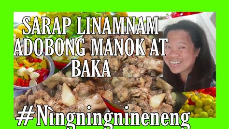 Nag Aagaw Sarap Linamnam Ng Pinaghalong Karne Ng Manok At Baka Adobo