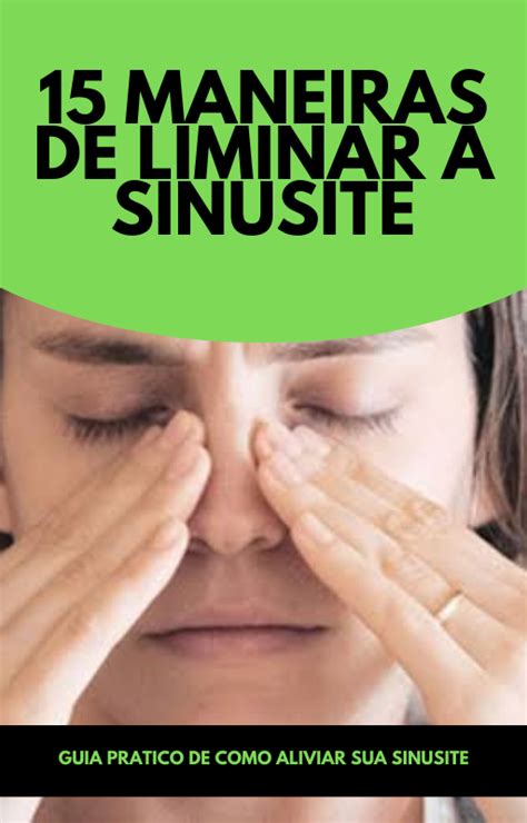 O Que Melhora A Sinusite