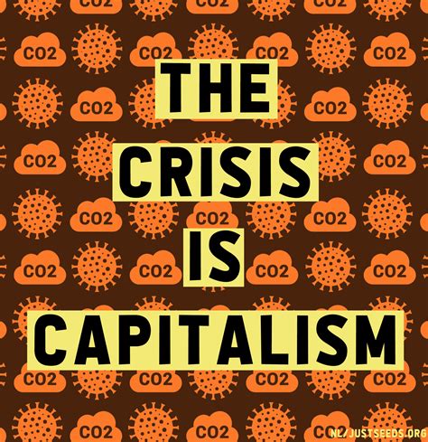 Justseeds | The Crisis is Capitalism