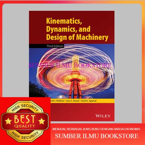 Jual Kinematics Dynamics And Design Of Machinery 3rd Third Edition