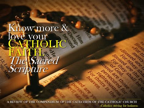 Know And Love Your Catholic Faith 3 The Sacred Scripture Compendium