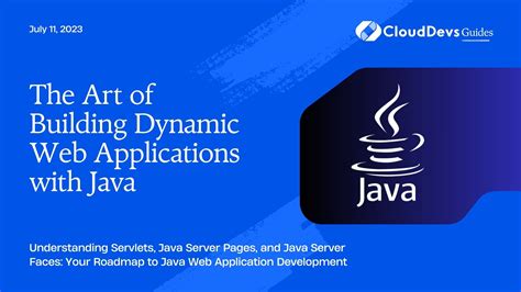 The Art Of Building Dynamic Web Applications With Java