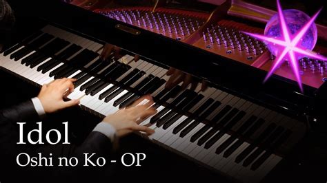 Idol Oshi No Ko OP Piano YOASOBI YouTube Music