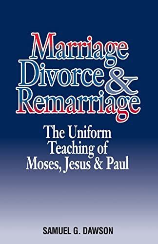 9780938855569 Marriage Divorce And Remarriage The Uniform Teaching Of