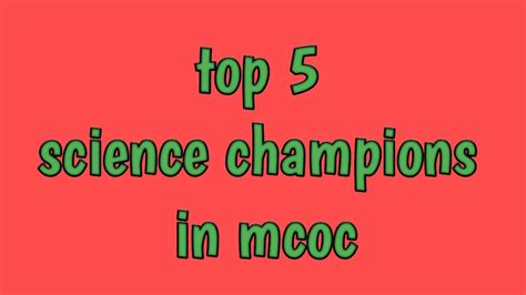 Top 5 Science Champions Mcoc Youtube