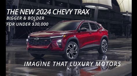 Unveiling The Redesigned 2024 Chevy Trax Prepare To Be Amazed YouTube