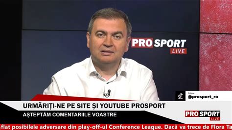 ProSport LIVE cu Mihai Teja și Mihai Stan Gh Mustață FCSB va juca