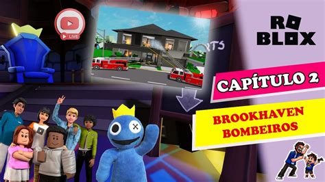 LIVE ATUALIZOU BROOKHAVEN BOMBEIROS E CAPÍTULO 2 DE RAINBOW FRIENDS