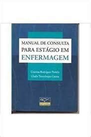 Livro Manual De Consulta Para Est Gio Em Enfermagem Cristina