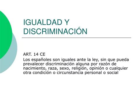 PPT IGUALDAD Y DISCRIMINACIÓN PowerPoint Presentation free download