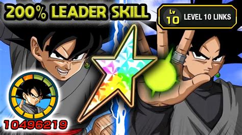 200 LEADER SKILL 100 AGL GOKU BLACK LEVEL 10 LINKS SHOWCASE Dragon