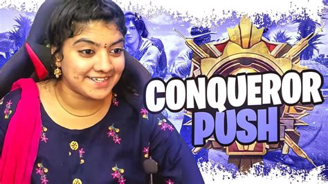 Conqueror Push Day Soumya Is Live Youtube