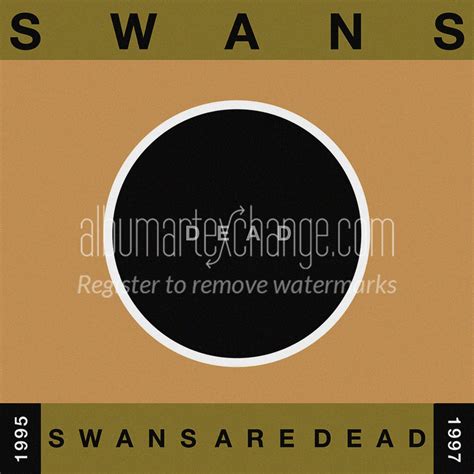 Album Art Exchange - Swans Are Dead by Swans [Michael Gira et al ...