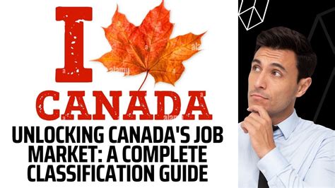 Unlocking Canada S Job Market A Complete Classification Guide Youtube