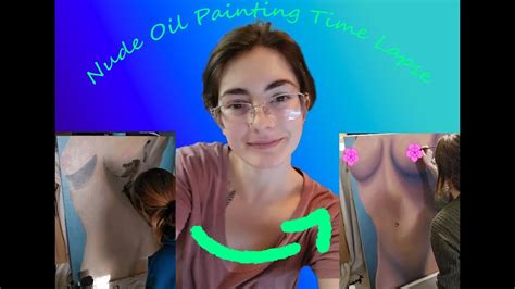 Nude Oil Painting Time Lapse Youtube