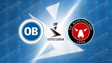 Nh N Nh Soi K O Odense Vs Midtjylland H Ng Y