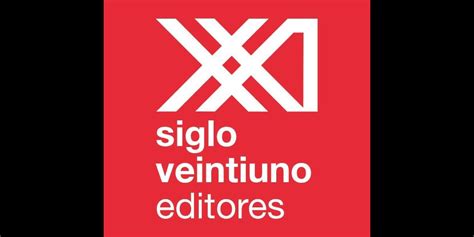 La Editorial Argentina Siglo Xxi Editores Lanza Un Nuevo Sello Para Los