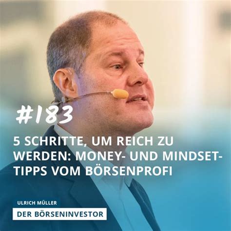 183 5 Schritte Um Reich Zu Werden Money Und Mindset Tipps Vom