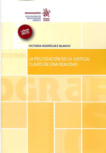 Libro La Politización De La Justicia 9788491197300 Rodríguez Blanco Victoria · Marcial