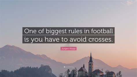 Top 6 Jurgen Klopp Quotes (2025 Update) - QuoteFancy