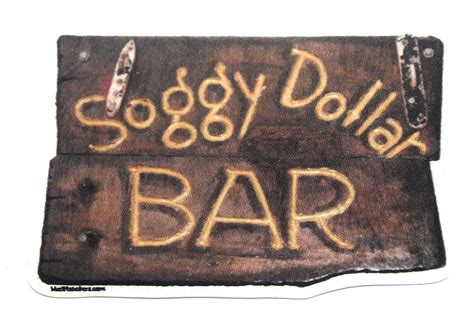 Soggy Dollar Bar Sign