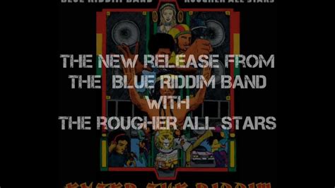 Blue Riddim Band Meets Rougher All Stars Enter The Riddim Rougher