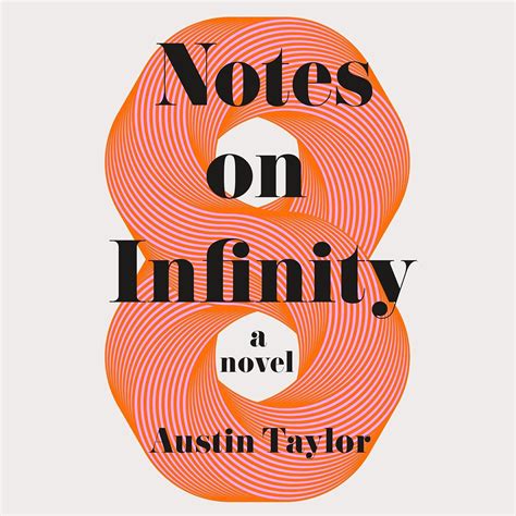 Amazon.com: Notes on Infinity: A Novel (Audible Audio Edition): Austin