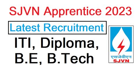 SJVN Limited Apprentice Recruitment 2023 ITI Diploma B E B Tech