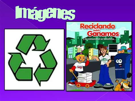 Ventajas Del Reciclaje Ppt