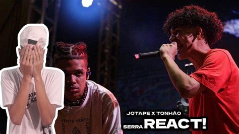 Jotap X Tonh O Segunda Fase Interestadual Serra React Youtube