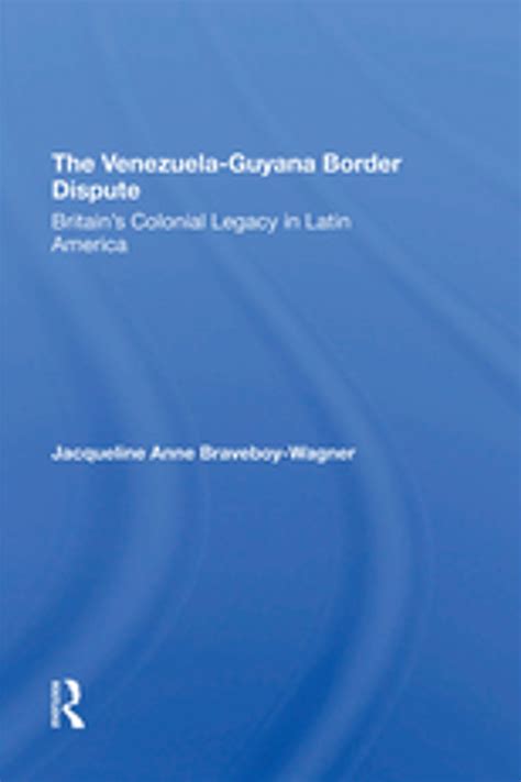 The Venezuela-Guyana Border Dispute - eBook - Walmart.com - Walmart.com