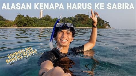 BKI 95 SNORKELING DI PULAU SABIRA Karangnya Bagus Dan Ada Penyu