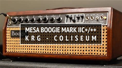 Mesa Boogie Mark IIC KRG Coliseum Playthrough YouTube