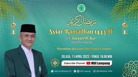 Ramadhan Dan Islam Rahmatan Lil Alamin Syiar Ramadhan Youtube