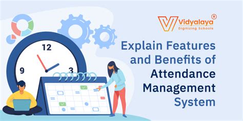 Explain Features And Benefits Of Attendance Management System