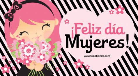 Felíz Día De La Mujer En Imágenes Con Frases Y Mensajes Para Descargar