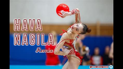 Hava Nagila Remix Music Rhythmic Gymanstics Youtube