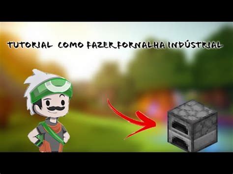 TUTORIAL DE COMO FAZER UMA FORNALHA INDÚSTRIAL NO MINECRAFT PE