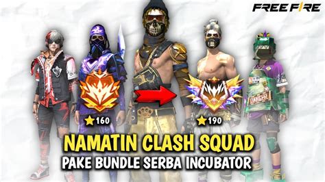 Namatin Clash Squad Pake Semua Bundle Incubator Yang Gw Punya YouTube