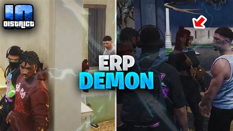 We Met The Biggest Erp Demon In Gta Rp District Youtube