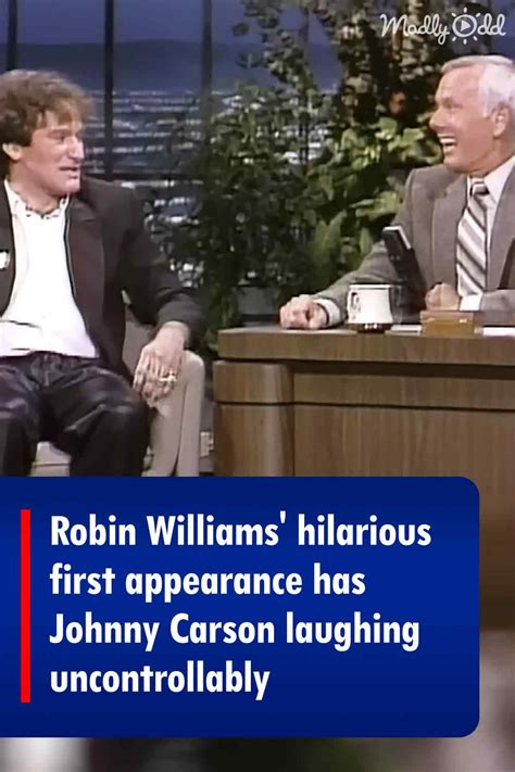 Robin Williams’ hilarious first appearance has Johnny Carson laughing ...